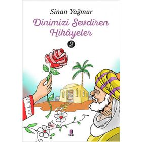 Dinimizi Sevdiren Hikâyeler - 2 Kapı Yayınları