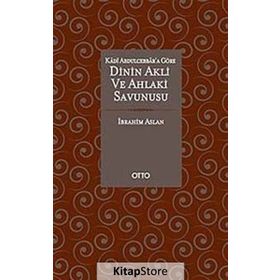 Dinin Akli ve Ahlaki Savunusu Ciltli - İbrahim Aslan