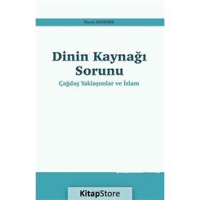 Dinin Kaynağı Sorunu - Furat Akdemir