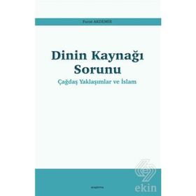 Dinin Kaynağı Sorunu - Furat Akdemir