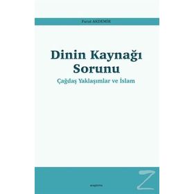 Dinin Kaynağı Sorunu - Furat Akdemir