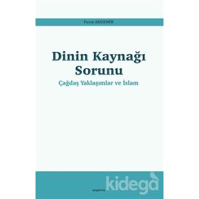 Dinin Kaynağı Sorunu - Furat Akdemir