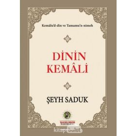 Dinin Kemali - Şeyh Saduk
