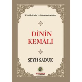 Dinin Kemali - Şeyh Saduk