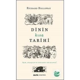 Dinin Kısa Tarihi - Richard Holloway