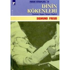 DININ KÖKENLERİ - SIGMUND FREUD