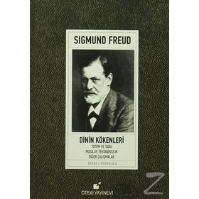 DININ KÖKENLERİ - SIGMUND FREUD
