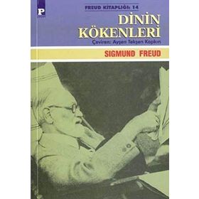 DININ KÖKENLERİ - SIGMUND FREUD