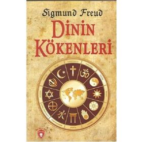 DININ KÖKENLERİ - SIGMUND FREUD