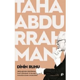 Dinin Ruhu - Taha Abdurrahman