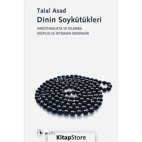 Dinin Soykütükleri - Talal Asad