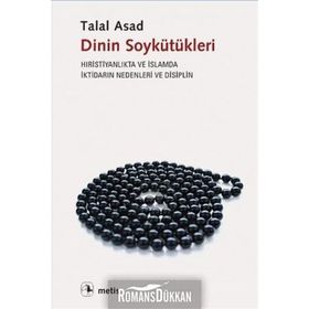 Dinin Soykütükleri - Talal Asad