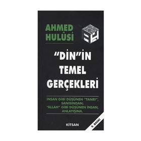 Dinin Temel Gerçekleri - Ahmet Hulusi