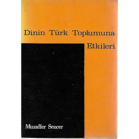 DININ TÜRK TOPLUMUNA ETKILERI BÜTÜN ESERLERI-14 - HIKMET KIVILCIMLI