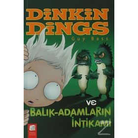 DINKIN DINGS VE BALIK ADAMLARIN İNTİKAMI - GUY BASS
