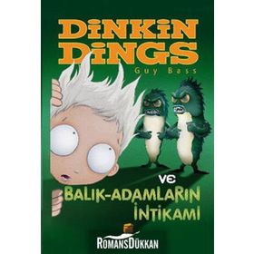 DINKIN DINGS VE BALIK ADAMLARIN İNTİKAMI - GUY BASS