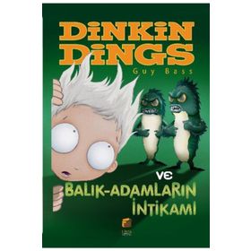 DINKIN DINGS VE BALIK ADAMLARIN İNTİKAMI - GUY BASS