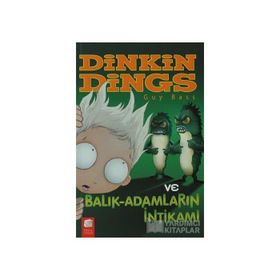 DINKIN DINGS VE BALIK ADAMLARIN İNTİKAMI - GUY BASS