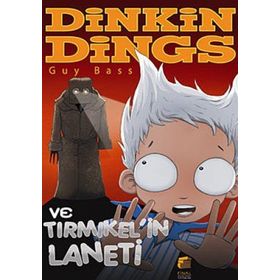 DINKIN DINGS VE TIRMIKELİN LANETI - GUY BASS