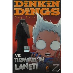 DINKIN DINGS VE TIRMIKELİN LANETI - GUY BASS