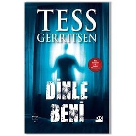 Dinle Beni - Tess Gerritsen