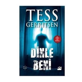 Dinle Beni - Tess Gerritsen