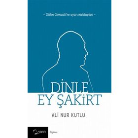 Dinle Ey Şakirt - Ali Nur Kutlu