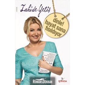 DINLE HAYAT SANA NE FISILDIYOR - ZAHIDE YETIŞ