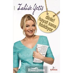 DINLE HAYAT SANA NE FISILDIYOR - ZAHIDE YETIŞ