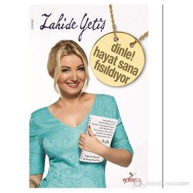 DINLE HAYAT SANA NE FISILDIYOR - ZAHIDE YETIŞ