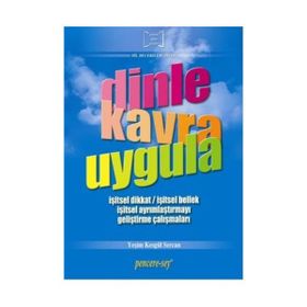 DINLE KAVRA UYGULA İŞITSEL DIKKAT - İŞITSEL BELLEK - İŞITSEL AYRIMLAŞTIRMAYI GELIŞTIRME ÇALIŞMALARI - YEŞIM KESGÜL SERCAN