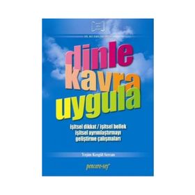 DINLE KAVRA UYGULA İŞITSEL DIKKAT - İŞITSEL BELLEK - İŞITSEL AYRIMLAŞTIRMAYI GELIŞTIRME ÇALIŞMALARI - YEŞIM KESGÜL SERCAN