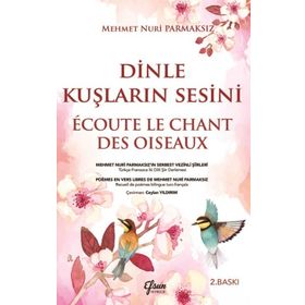 Dinle Kuşların Sesini - Mehmet Nuri Parmaksız