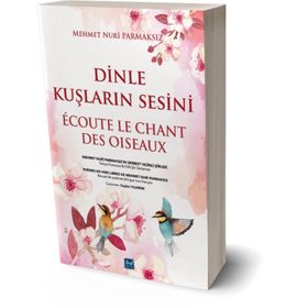 Dinle Kuşların Sesini - Mehmet Nuri Parmaksız