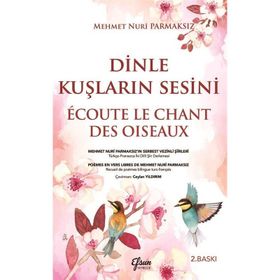 Dinle Kuşların Sesini - Mehmet Nuri Parmaksız