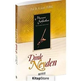 Dinle Neyden - Hasan Kamil Yılmaz