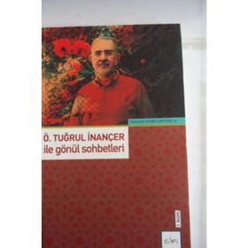 DINLE NEYDEN MESNEVI SOHBETLERI - Ö. TUĞRUL İNANÇER