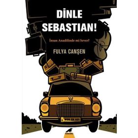 Dinle Sebastian - Fulya Canşen