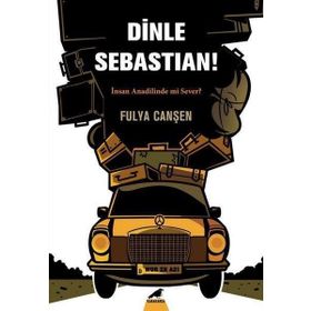 Dinle Sebastian - Fulya Canşen