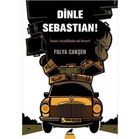 Dinle Sebastian: İnsan Anadilinde mi Sever?