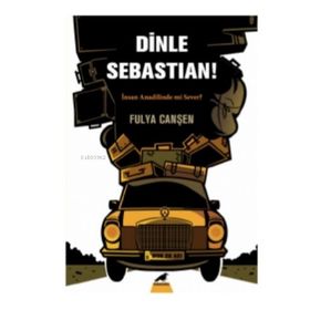 Dinle Sebastian: İnsan Anadilinde mi Sever?