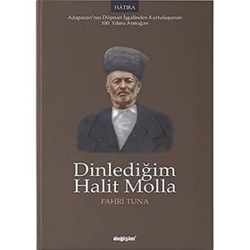 Dinlediğim Halit Molla Fahri Tuna