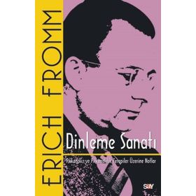 Dinleme Sanatı - Erich Fomm