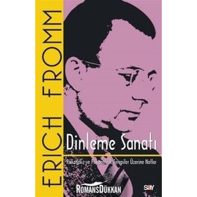 Dinleme Sanatı - Erich Fromm