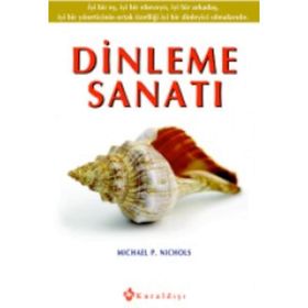 Dinleme Sanatı - Michael P. Nichols