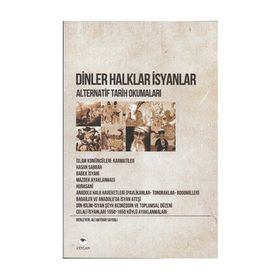 Dinler Halklar İsyanlar - Alternatif Tarih Okumaları - Ali Haydar Saygılı