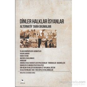 Dinler Halklar İsyanlar - Alternatif Tarih Okumaları - Ali Haydar Saygılı