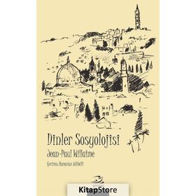 Dinler Sosyolojisi - Jean Paul Willaime