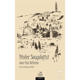 Dinler Sosyolojisi - Jean Paul Willaime