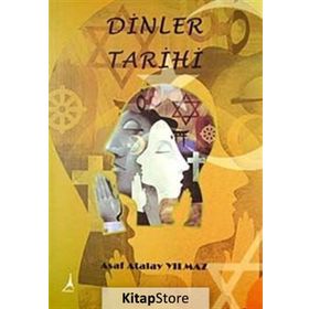 DINLER TARIHI - ASAF ATALAY YILMAZ